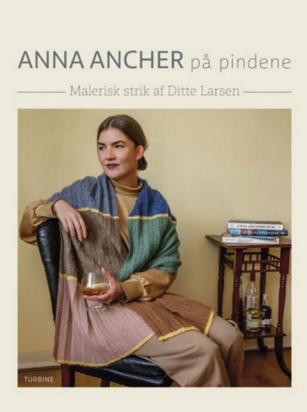 Anna Ancher på pindene - Ditte Larsen