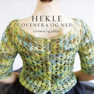 Hekling oivenfra og ned - Dora Ohrenstein