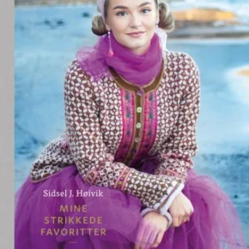 Mine strikkede favoritter - Sidsel J. Høivik