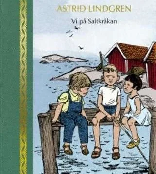 Vi på Saltkråkan - Astrid Lindgren