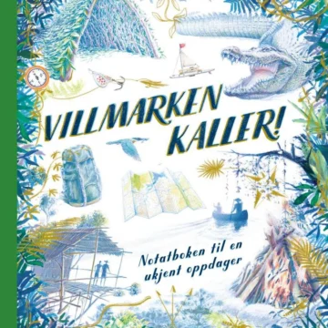 Villmarken kaller!