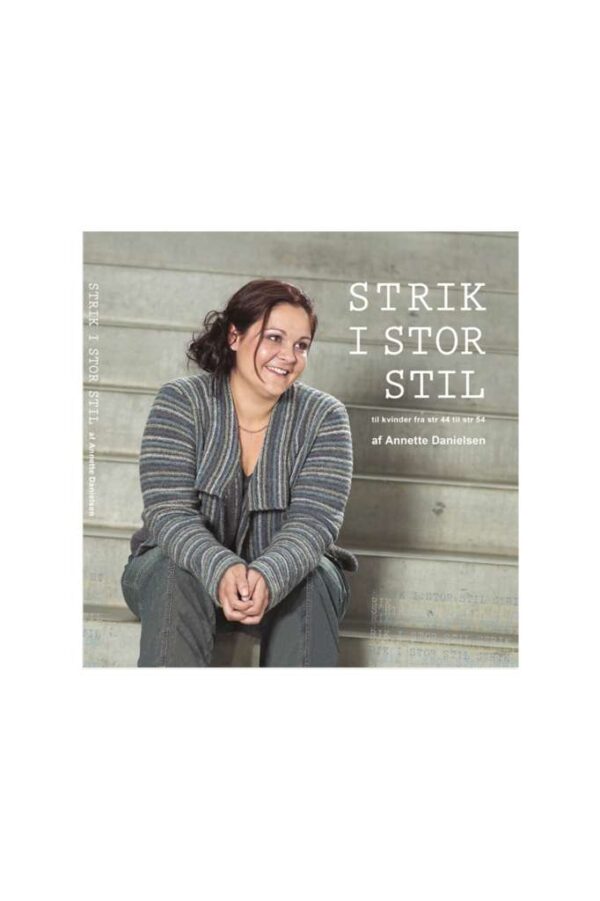 Strik i stor stil - Annette Danielsen