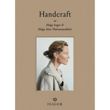 Handcraft - Helga Isager & Helga Jóna Thórunnardóttir