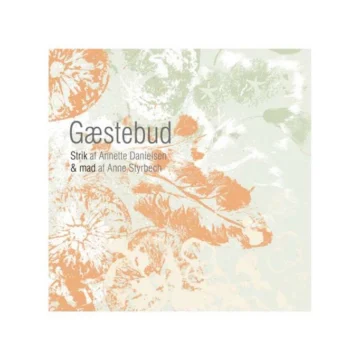 Gæstebud - Annette Danielsen