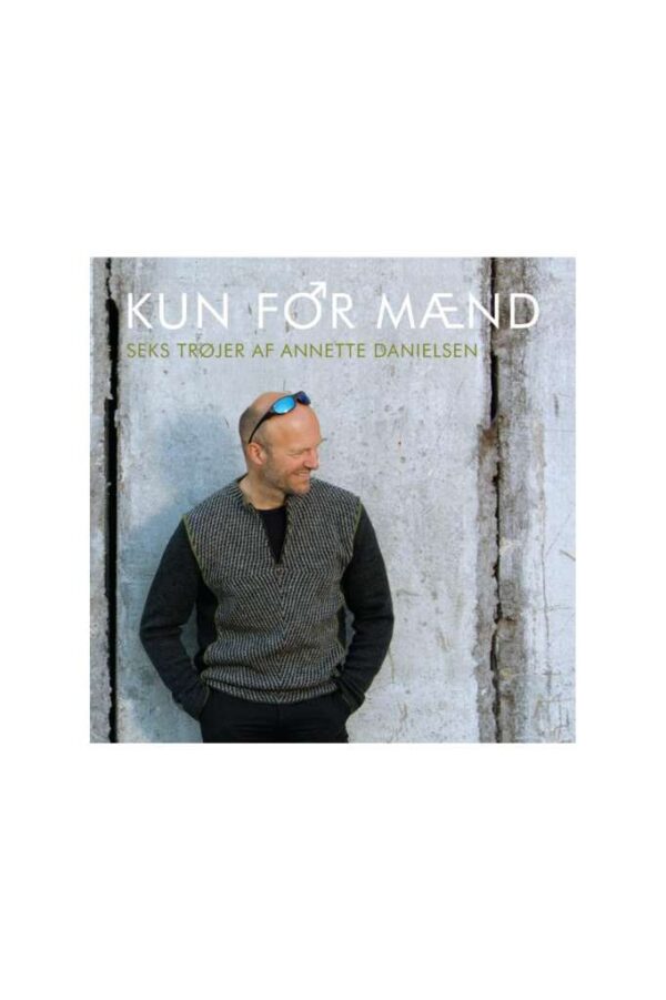 Kun for mænd - Annette Danielsen