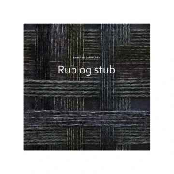 Rub og Stub - Annette Danielsen