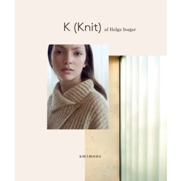 K (Knit) - strikkeoppskrifter fra Isager